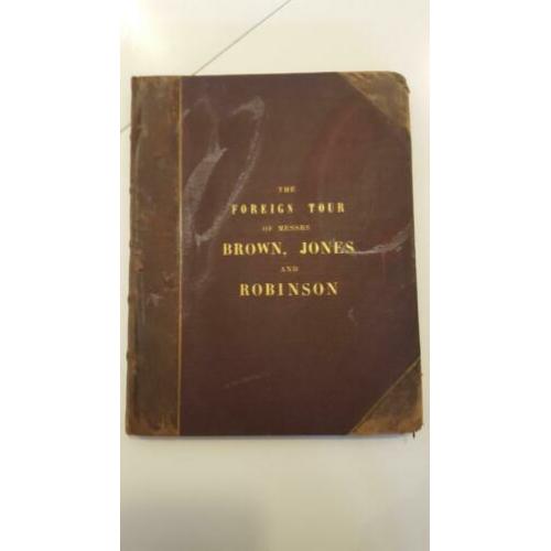 The foreign tour of mrssrs Brown, Jones and Robinson