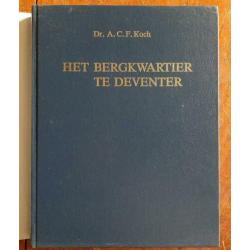 A. Koch - Het Bergkwartier te Deventer