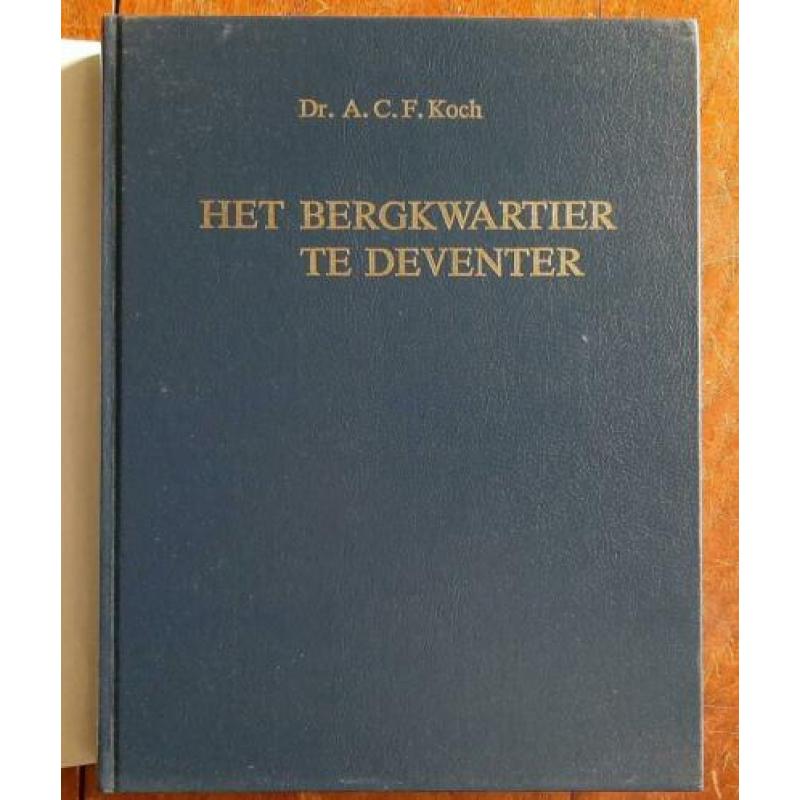 A. Koch - Het Bergkwartier te Deventer