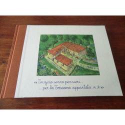 4 boeken - In giro senza pensieri.. ....Toscane deel 1 t/m 4