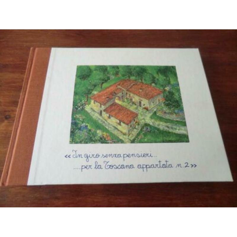 4 boeken - In giro senza pensieri.. ....Toscane deel 1 t/m 4