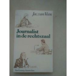 Journalist in de rechtszaal van jac. Van veen