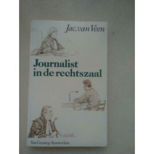 Journalist in de rechtszaal van jac. Van veen