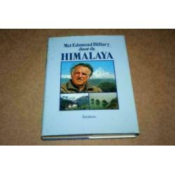 Met Edmund Hillary door de Himalaya !!