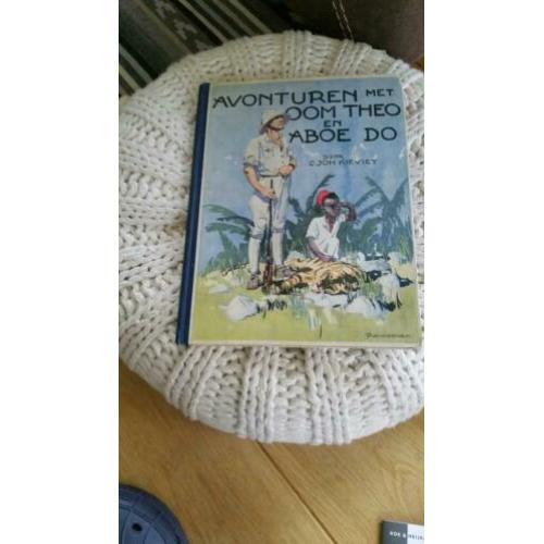 Oud boek avonturen met oom theo aboe do c.joh kievit 1926