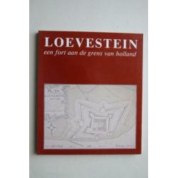 LOEVESTEIN een fort aan de grens van Holland door Caminada
