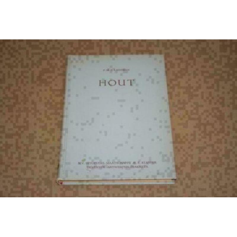 Hout - Leerboek voor de MTS en de praktijk - 1954 !!