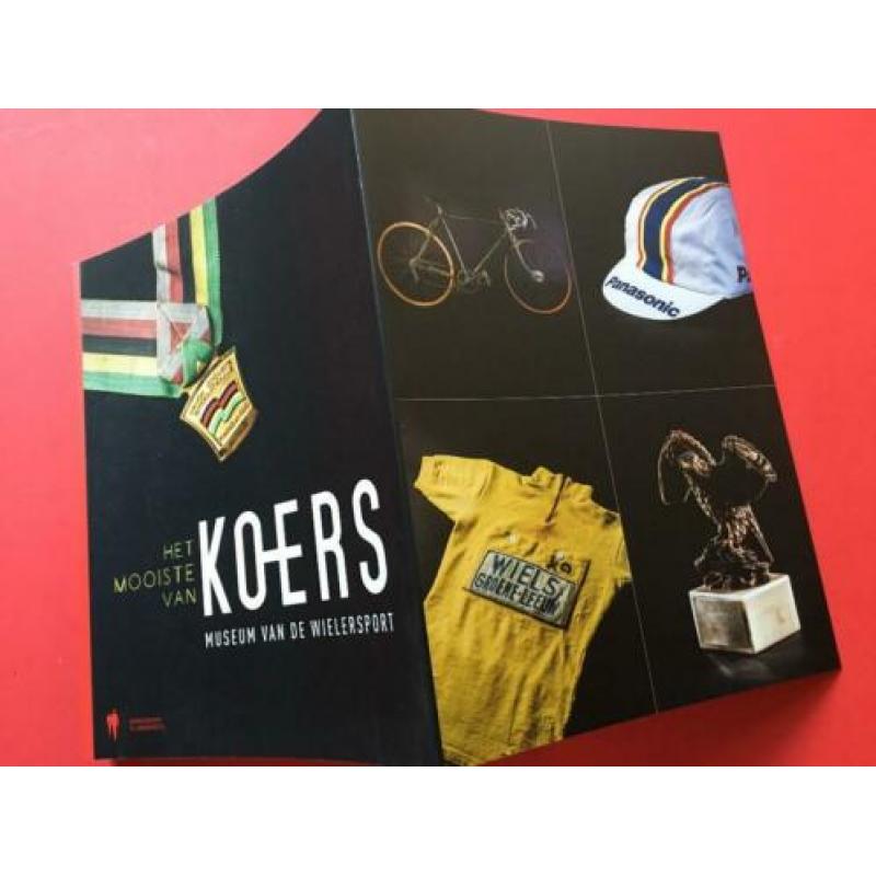 Het mooiste van koers museum v.d. wielersport / nieuw / 2018