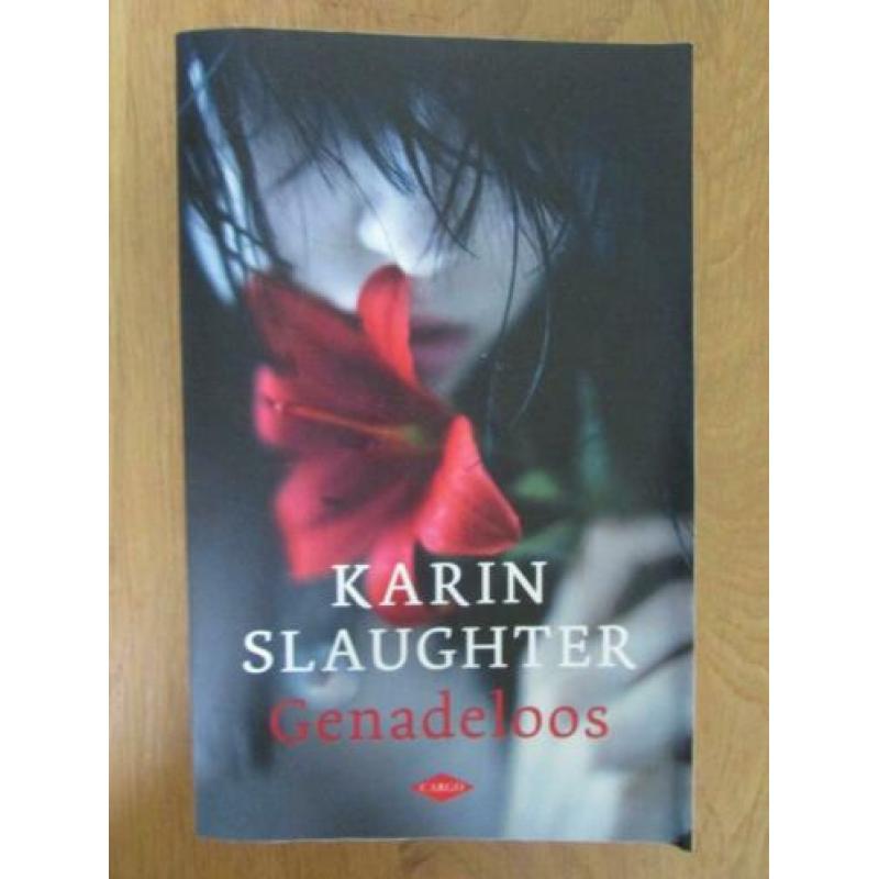 Karin Slaughter:Mooie meisjes,Goede dochter,Verbroken,Genade