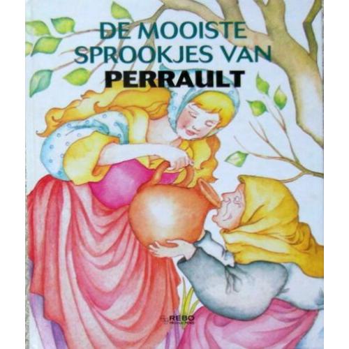 De mooiste sprookjes van Perrault