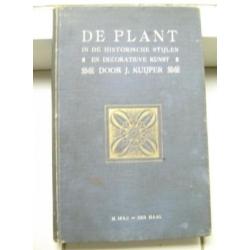 De plant in hist. stijlen en deco. kunst-J.Kuijper-1910